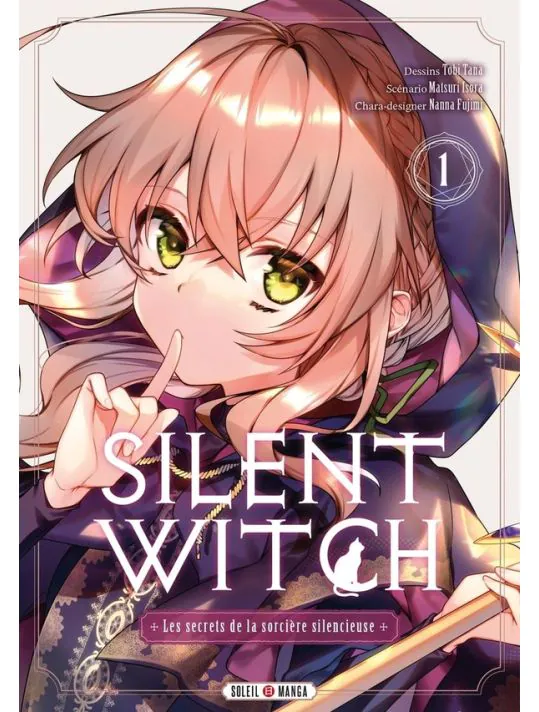 Couverture du tome 1 du manga Silent Witch aux éditions Soleil Manga. Illustration de Monica